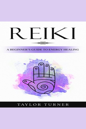 Reiki - A Beginner’s Guide to Energy Healing - cover