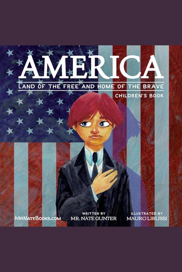 America Children’s Book - Land of the Free and Home of the Brave - cover