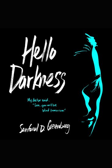 Hello Darkness - My doctor said "Son you will be blind tomorrow" - cover