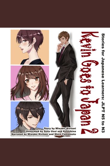 Kevin Goes to Japan 2 - Stories for Japanese Learners JLPT N5 to N3 - cover