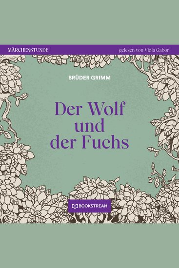 Der Wolf und der Fuchs - Märchenstunde Folge 90 (Ungekürzt) - cover