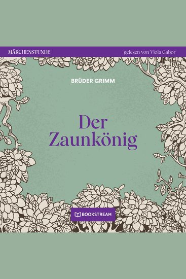 Der Zaunkönig - Märchenstunde Folge 94 (Ungekürzt) - cover