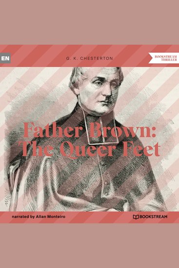 Father Brown: The Queer Feet (Unabridged) - cover