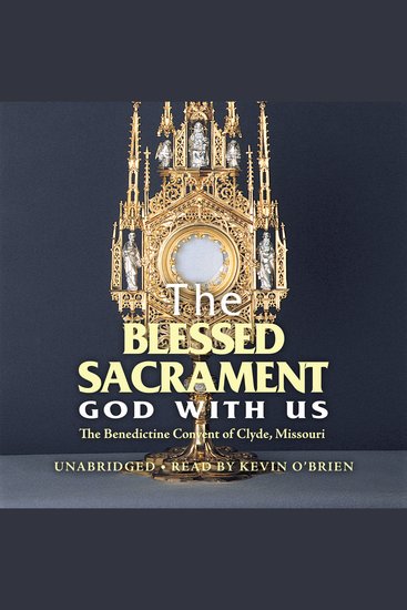 Blessed Sacrament The: God With Us - cover