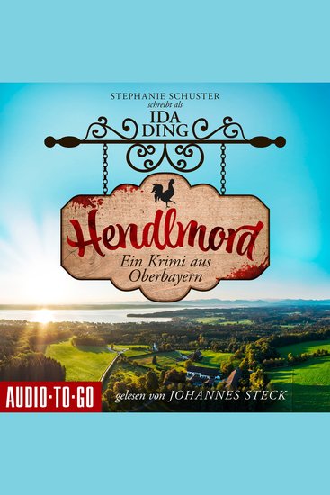 Hendlmord - Ein Starnberger-See-Krimi Band 1 (ungekürzt) - cover