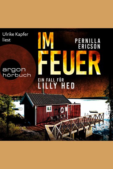 Im Feuer - Lilly Hed Band 1 (Ungekürzte Lesung) - cover