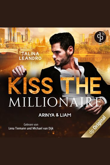 Arinya & Liam - Kiss the Millionaire-Reihe Band 2 (Ungekürzt) - cover