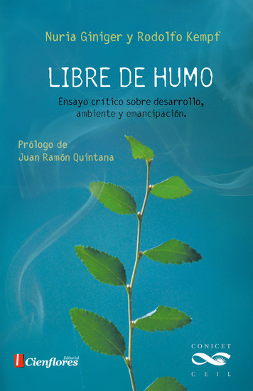 Libre de humo - Ensayo crítico sobre desarrollo ambiente y emancipación - cover