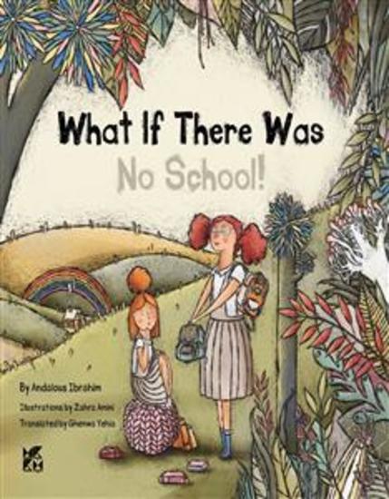 What If There Was No School? - cover