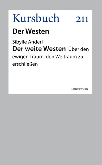 Der weite Westen - Über den ewigen Traum den Weltraum zu erschließen - cover