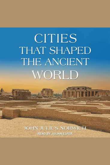 Cities that Shaped the Ancient World - cover