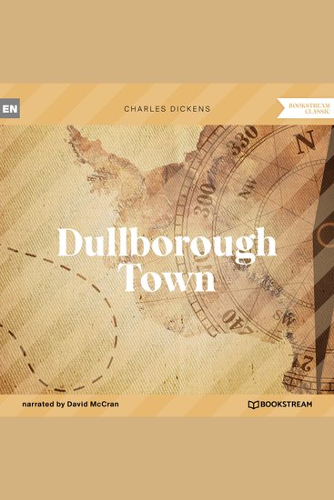 Dullborough Town (Unabridged) - cover