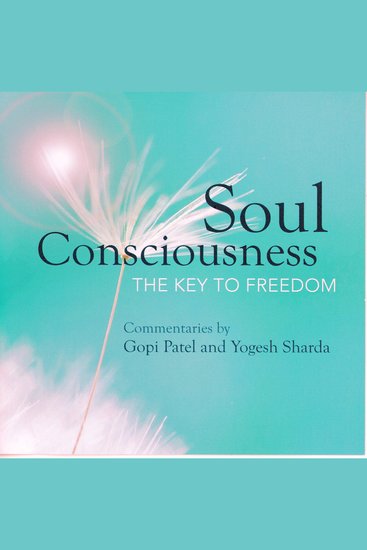 Soul Consciousness - The Key to Freedom - cover