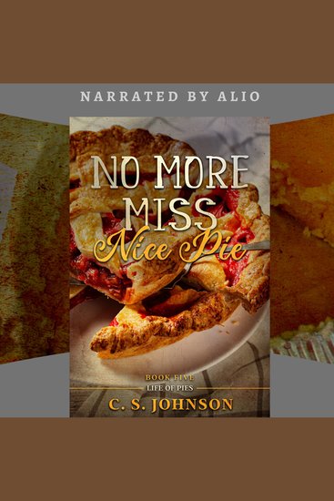No More Miss Nice Pie - An Ambitious Woman Faces Opposition - cover