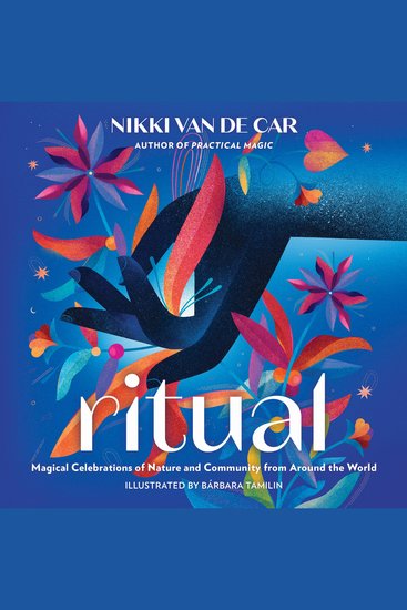 Ritual - Magical Celebrations of Nature and Community from Around the World - cover