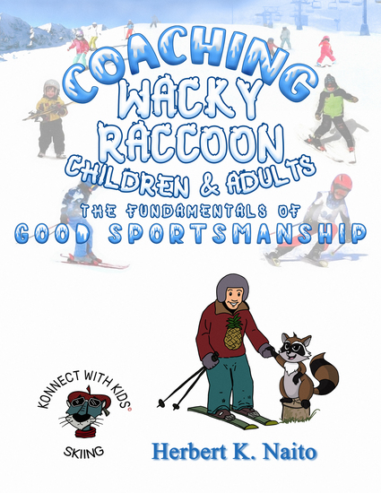 Coaching Wacky Raccoon Children and Adults the Fundamentals of Good Sportsmanship - cover