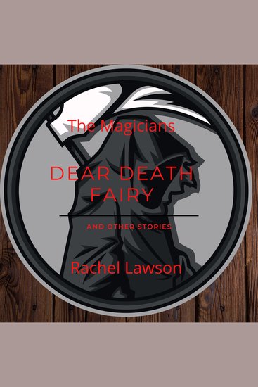 Dear Death Fairy and other stories - cover