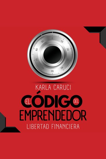 El código del emprendedor - Libertad Financiera - cover