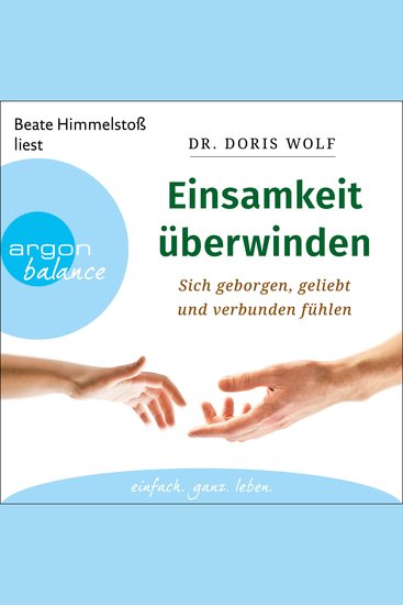 Einsamkeit überwinden - Sich geborgen geliebt und verbunden fühlen (Ungekürzte Lesung) - cover