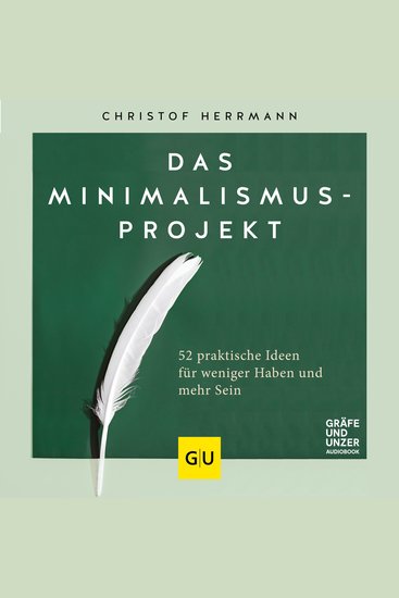 Das Minimalismus-Projekt - 52 praktische Ideen für weniger Haben und mehr Sein - cover