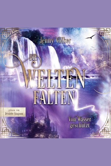 Die Weltenfalten - Von Wasser geschützt - Band 4 der Urban Fantasy Hexen Saga - cover