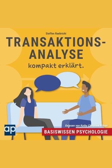 Basiswissen Psychologie: Transaktionsanalyse kompakt erklärt - cover