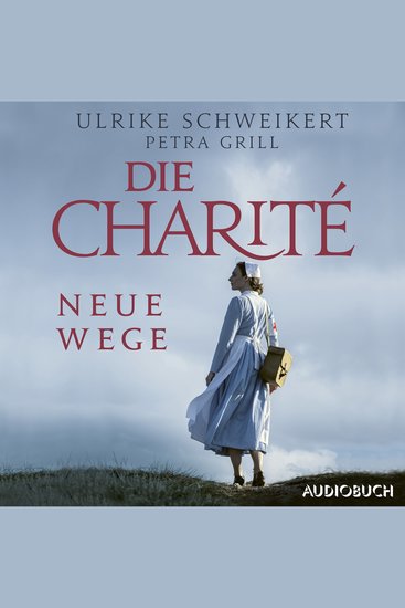 Die Charité: Neue Wege - cover