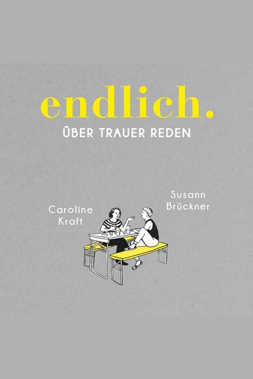 endlich - über trauer reden - cover