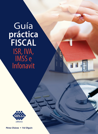 Guía práctica Fiscal 2022 - ISR IVA IMSS e Infonavit - cover