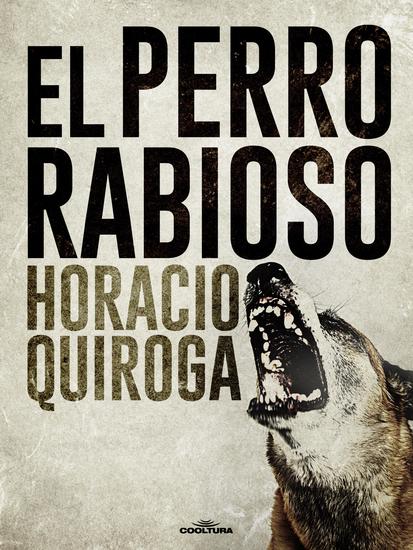 El perro rabioso - cover