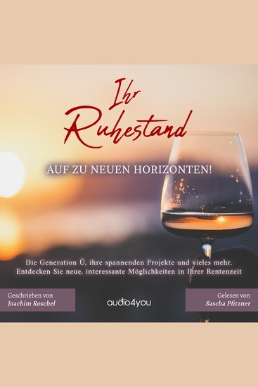 Ihr Ruhestand - Auf zu neuen Horizonten - cover
