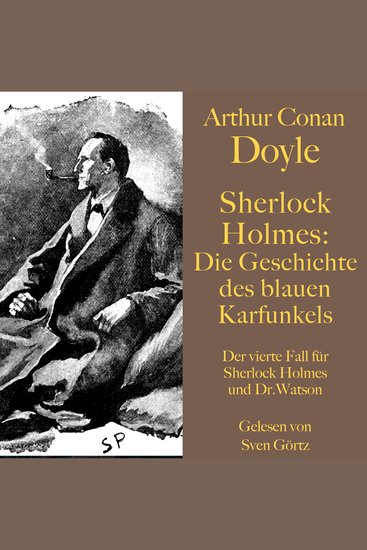 Sherlock Holmes: Der blaue Karfunkel - Der vierte Fall für Sherlock Holmes und Dr Watson - cover