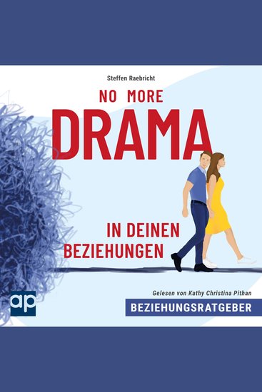 Beziehungsratgeber: No More Drama in deinen Beziehungen - cover