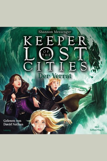 Keeper of the Lost Cities - Der Verrat (Keeper of the Lost Cities 4) - cover