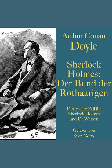 Sherlock Holmes: Der Bund der Rothaarigen - Der zweite Fall für Sherlock Holmes und Dr Watson - cover