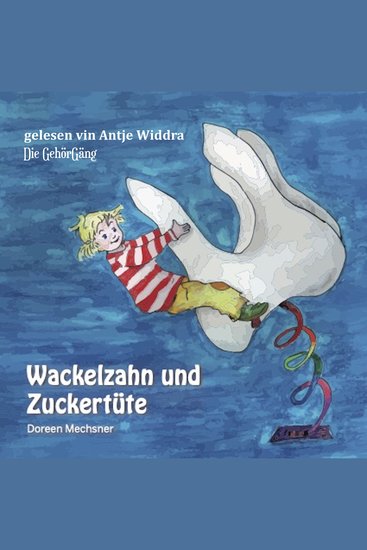 Wackelzahn und Zuckertüte - cover