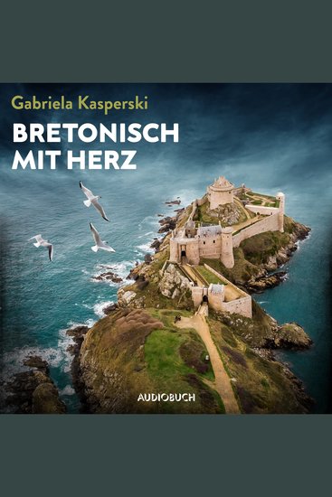 Bretonisch mit Herz - Ein Fall für Tereza Berger - cover