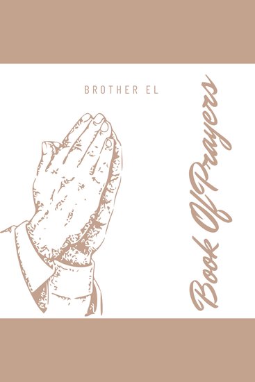 The Book Of Prayers - Inspirational and peaceful readings of the prayers of the historical biblical icons - cover