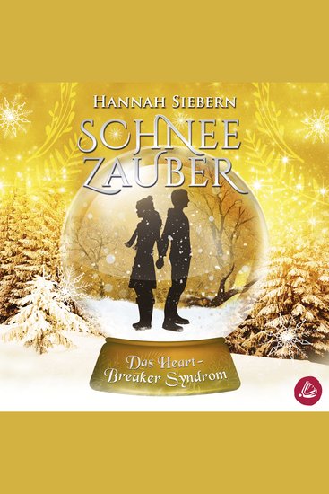 Das Heartbreaker Syndrom (Schneezauber 3) - cover