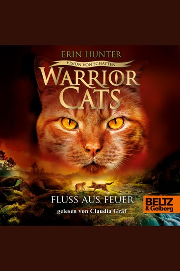 Warrior Cats - Vision von Schatten Fluss aus Feuer - Staffel VI Band 5 - cover