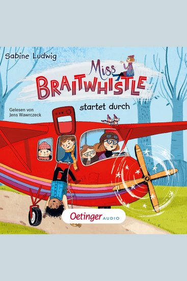 Miss Braitwhistle 6 Miss Braitwhistle startet durch - cover