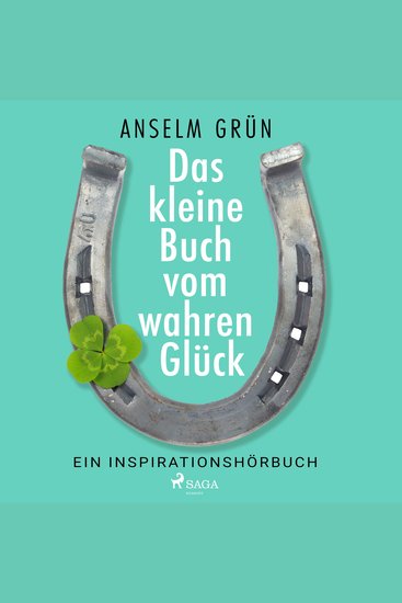 Das kleine Buch vom wahren Glück - Ein Inspirationshörbuch - cover