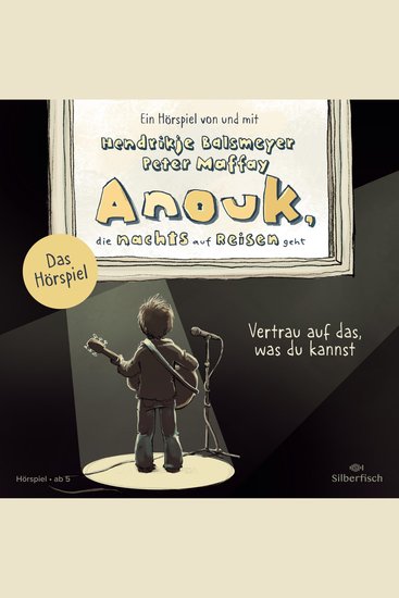 Anouk die nachts auf Reisen geht Vertrau auf das was du kannst - Das Hörspiel (Anouk - Hörspiele) - cover