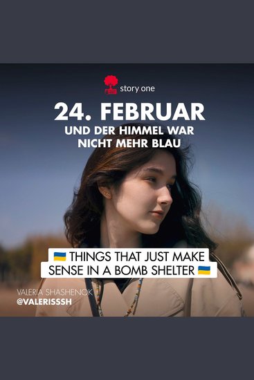 24 Februar und der Himmel war nicht mehr blau - Things that just make sense in a bomb shelter - cover