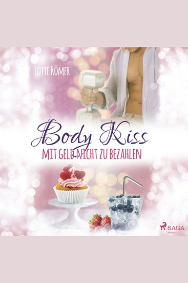 Body Kiss - Mit Geld nicht zu bezahlen - cover