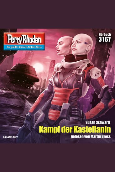 Perry Rhodan 3167: Kampf der Kastellanin - Perry Rhodan-Zyklus "Chaotarchen" - cover