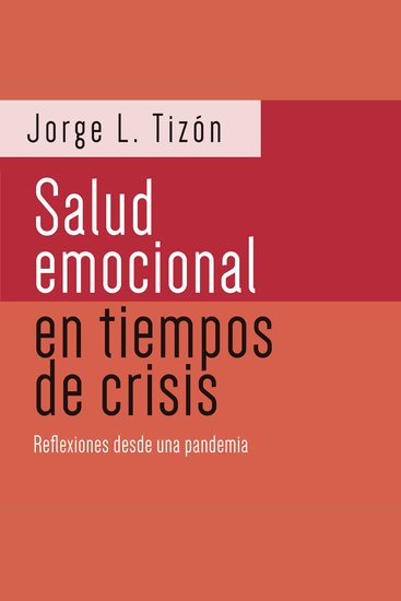 Salud emocional en tiempos de crisis - Reflexiones desde una pandemia - cover