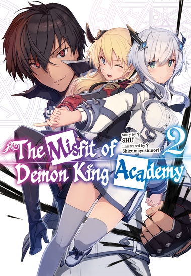 The Misfit of Demon King Academy: Volume 2 (Light Novel) - cover