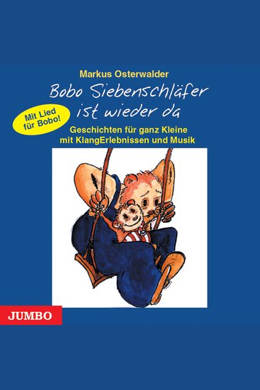 Bobo Siebenschläfer ist wieder da - Geschichten für ganz Kleine mit KlangErlebnissen und Musik - cover