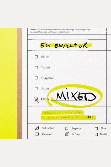 Mixed - Embracing Complexity by Uncovering Your God-led Identity - cover